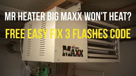 quick fix  heater big maxx wont ignite youtube