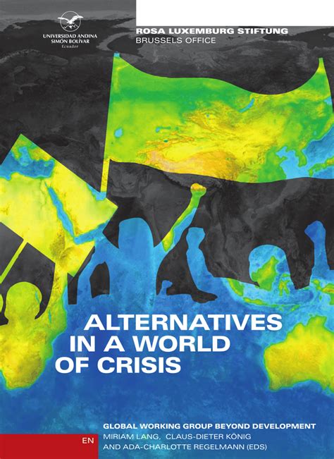 Pdf Alternatives In A World Of Crisis