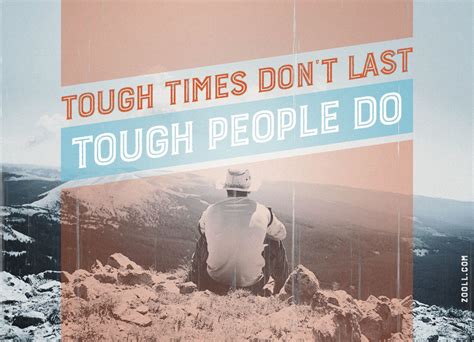 quote   week tough times dont  tough people  zoollcom