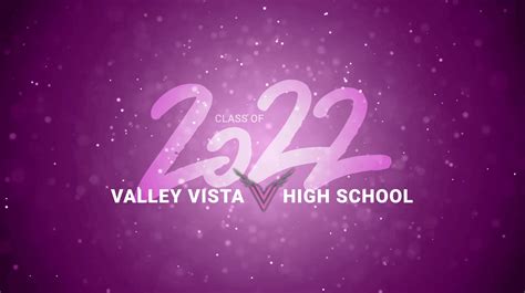 2022 Valley Vista High School Graduation Ceremony On Vimeo