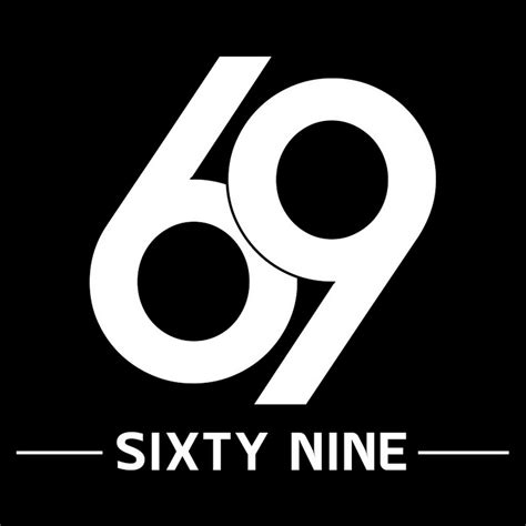 sixty nine youtube