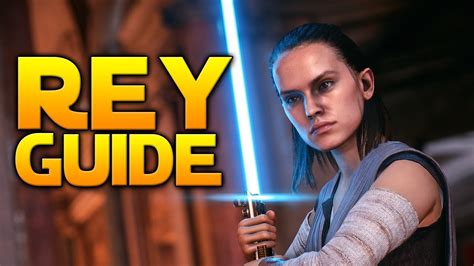 rey guide and tips star wars battlefront 2 youtube