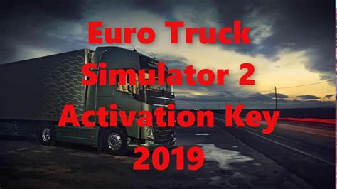 Euro Truck Simulator 2 Activation Key Youtube