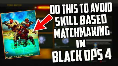 avoid skill based matchmaking  bo black ops  sbmm update
