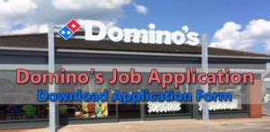 dominos pizza job application guide  careers   apply positions  salaries