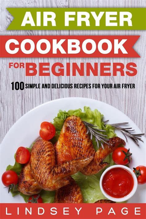 air fryer cookbook  beginners  simple  delicious recipes