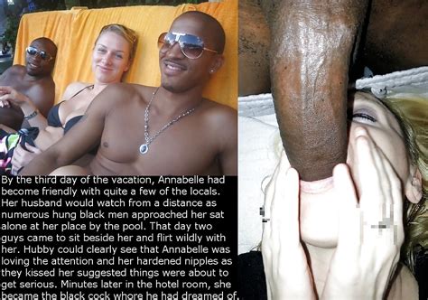 vacation interracial cuckold wives and sluts caps stories 13 pics