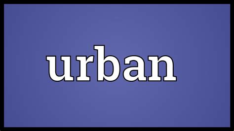 urban meaning youtube