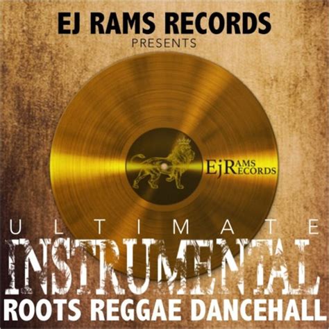 ultimate instrumental roots reggae dancehall by ej rams