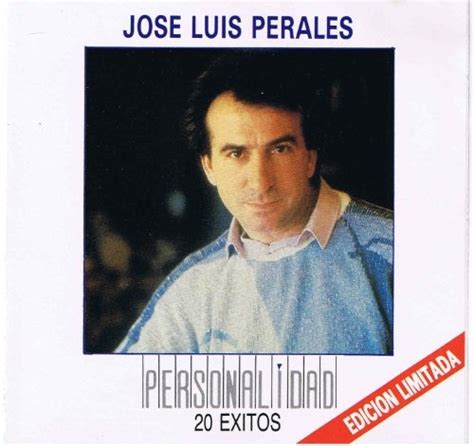 Personalidad 20 Exitos José Luis Perales Songs