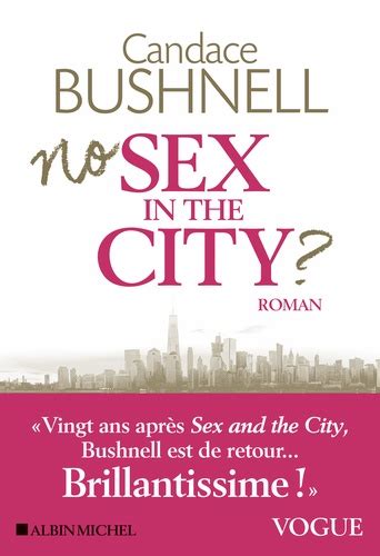 No Sex In The City Candace Bushnell Livres Furet Du Nord