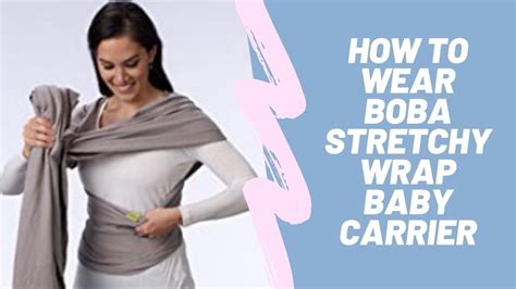 wear boba stretchy wrap baby carrier video youtube