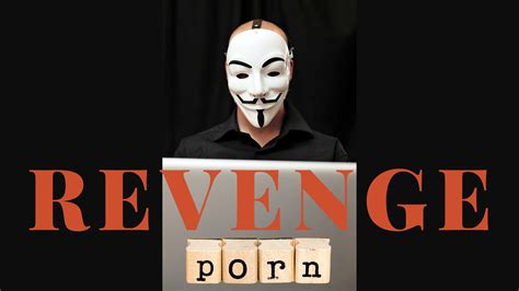 victim of revenge porn here s what to do modern intimacy