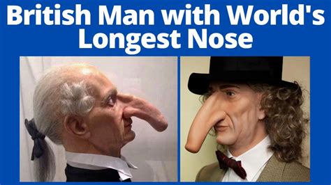 unbelievable british man  worlds longest nose      record broken youtube