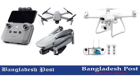 top  drone price  bangladesh  drone   bangladesh post