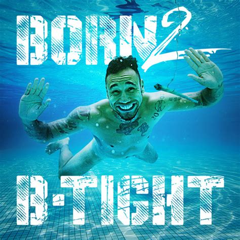 Born 2 B Tight Album By B Tight Spotify