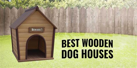 wooden dog houses materials pros cons faq