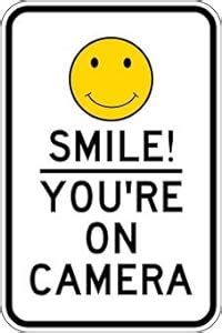 smile youre  camera sign