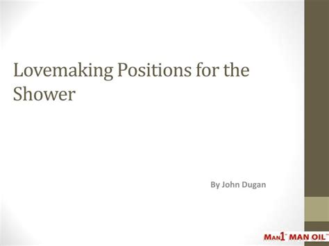 Ppt Lovemaking Positions For The Shower Powerpoint Presentation Free