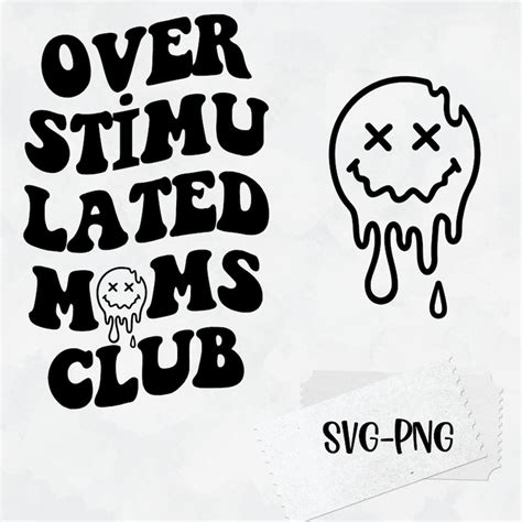 overstimulated moms club svg png front and back svg moms club svg