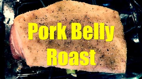 Pork Belly Roast Youtube