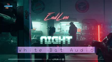 endless night white bat audio chill retro synthwave creative commons youtube