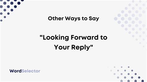 ways       reply wordselector