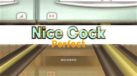 Nice Cock Wii Bowling Original Youtube