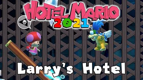 hotel mario remastered  larrys chillton hotel super mario maker