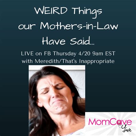 My Mother In Law Said The Weirdest Thing Momcave Tv