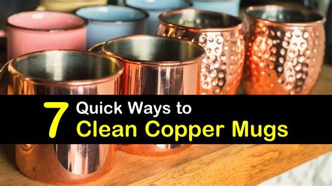 quick ways  clean copper mugs
