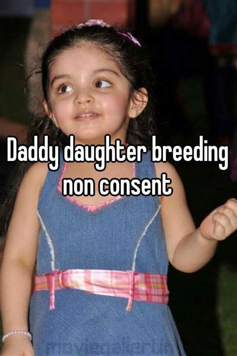 daddy daughter breeding non consent