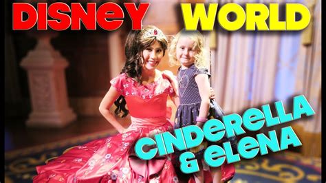 Cinderella And Elena Meet And Greet Walt Disney World Magic Kingdom