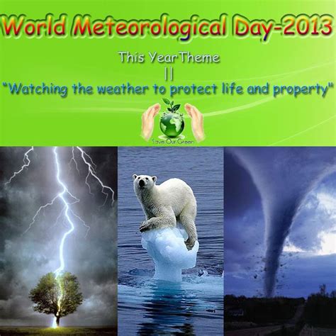 world meteorological day save  green