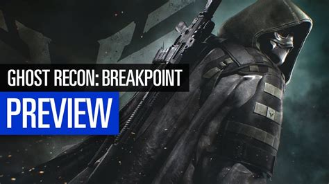 Ghost Recon Breakpoint Preview Auf Der E3 Gespielt