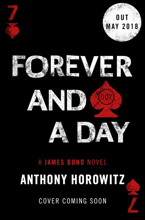 new anthony horowitz james bond novel forever and a day is