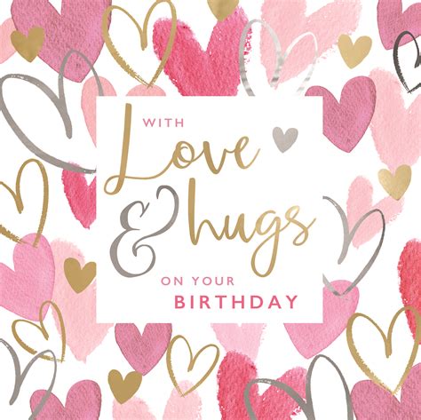 love hugs   birthday gold foiled birthday greeting card