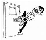 Push Hard Door Cartoon Pulling Handle Threatens Competitor Which Most Progress Isn Someone Yet Works Really Making Know Business His sketch template