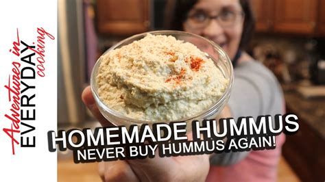 buy hummus    adventures  everyday cooking youtube