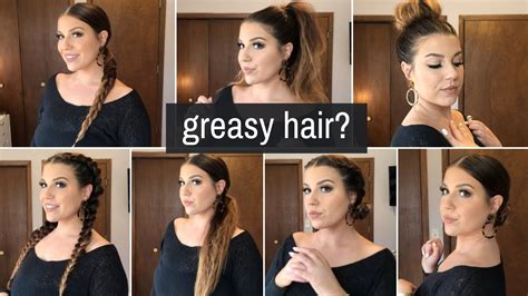 style greasy oily hair  easy hairstyles youtube