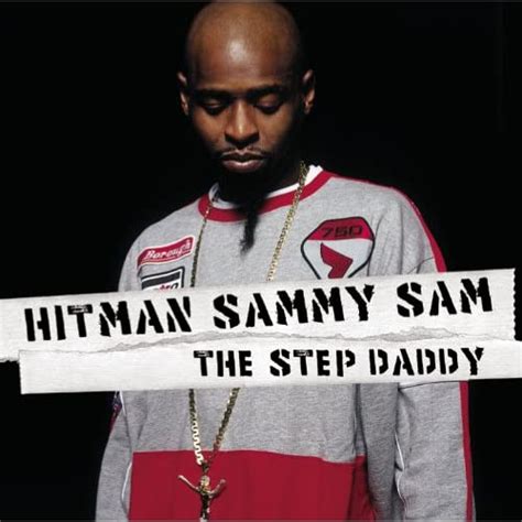 Step Daddy Remix By Hitman Sammy Sam On Amazon Music