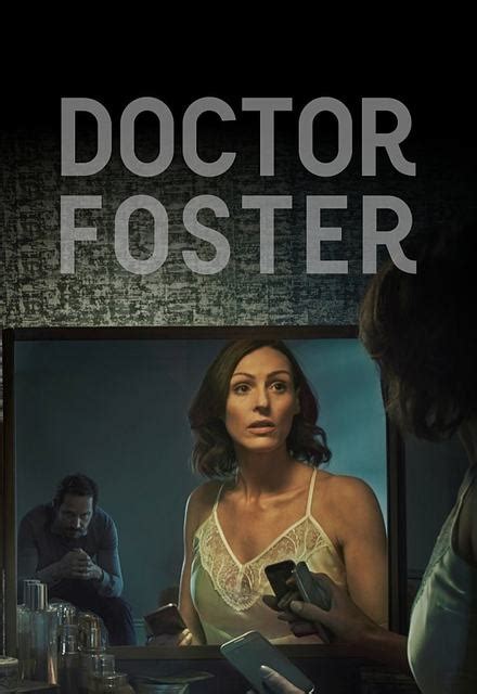 Doctor Foster On Lmn Tv Show Episodes Reviews And List Sidereel