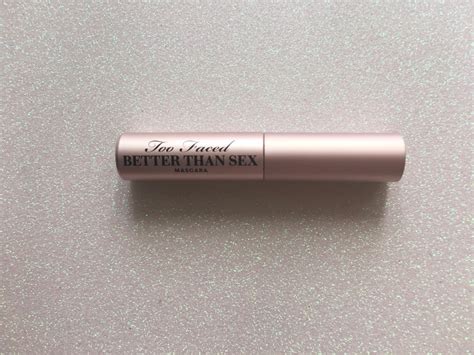 Review Too Faced Better Than Sex Mascara Institution Beauty