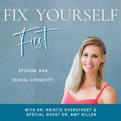 68 Sexual Longevity With Dr Amy Killen Dr Kristie Overstreet