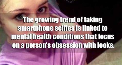 scientists link selfies to narcissism addiction and mental illness someone somewhere