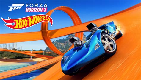 Gravity Defying Forza Horizon 3 Hot Wheels Is Now