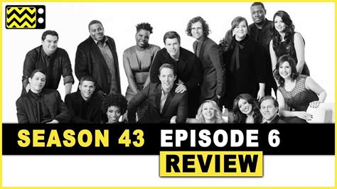 Saturday Night Live Season 43 Episode 6 Review And Aftershow