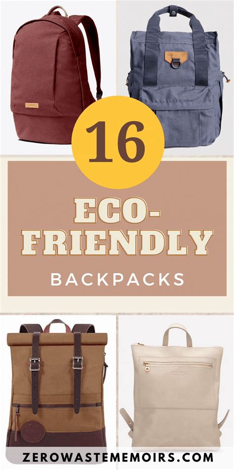 perfect eco friendly backpack  sustainable brands bring fashion eco