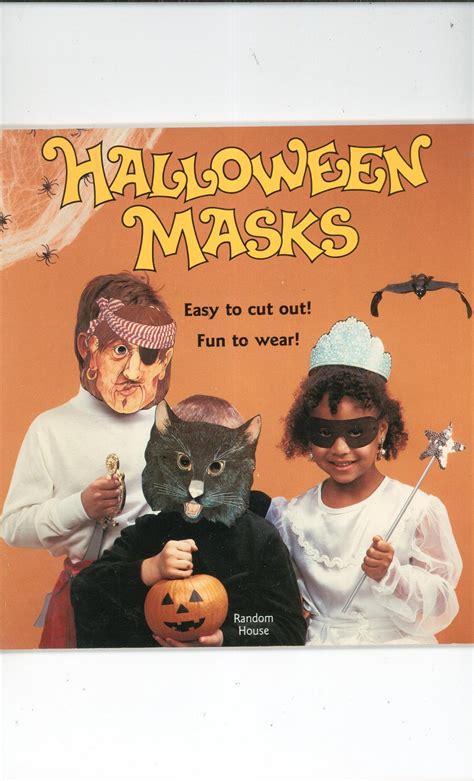 Halloween Masks Easy To Cut Out Fun To Wear Random House