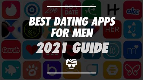 best dating apps for men in 2022 for love or hookups